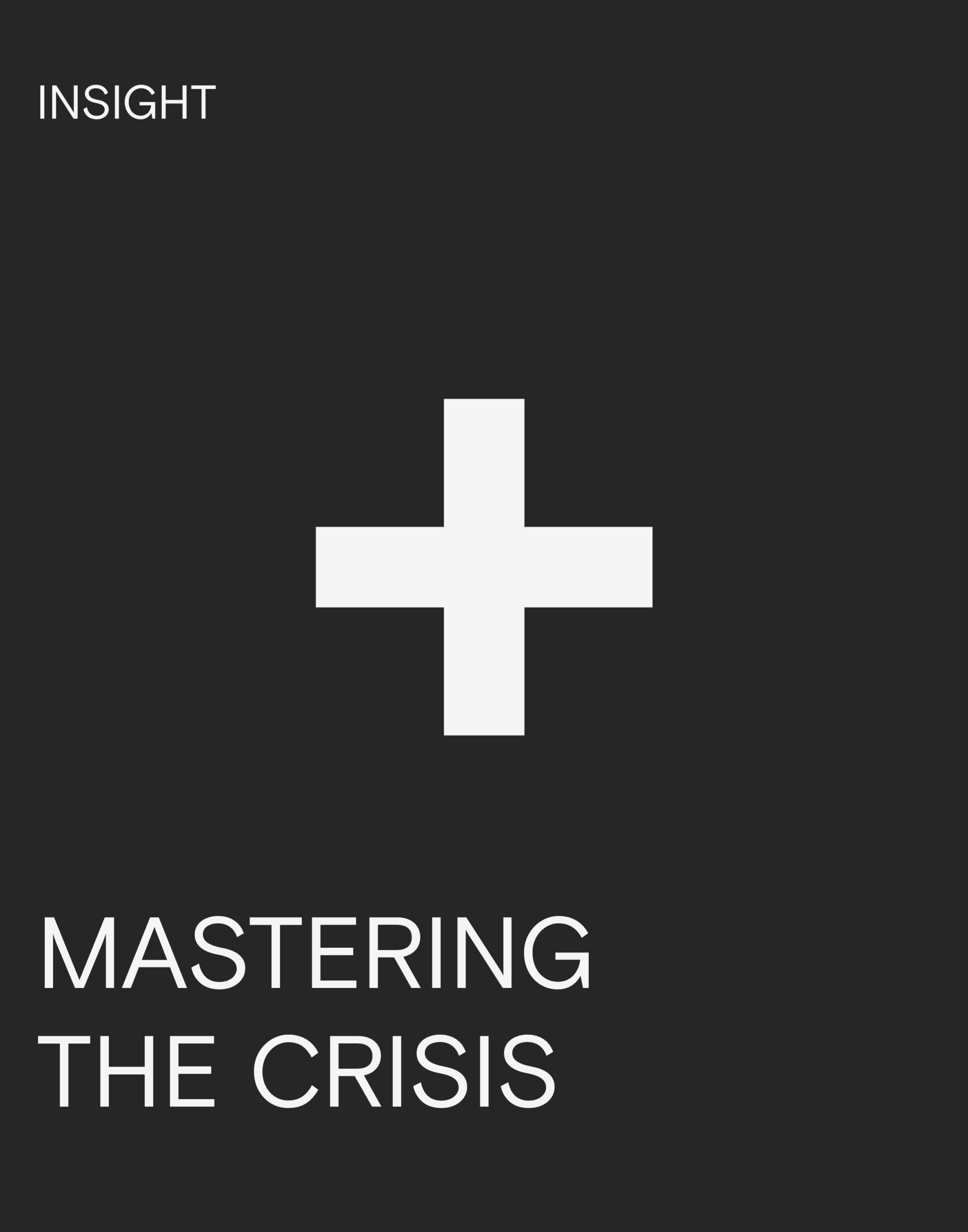Mastering The Crisis