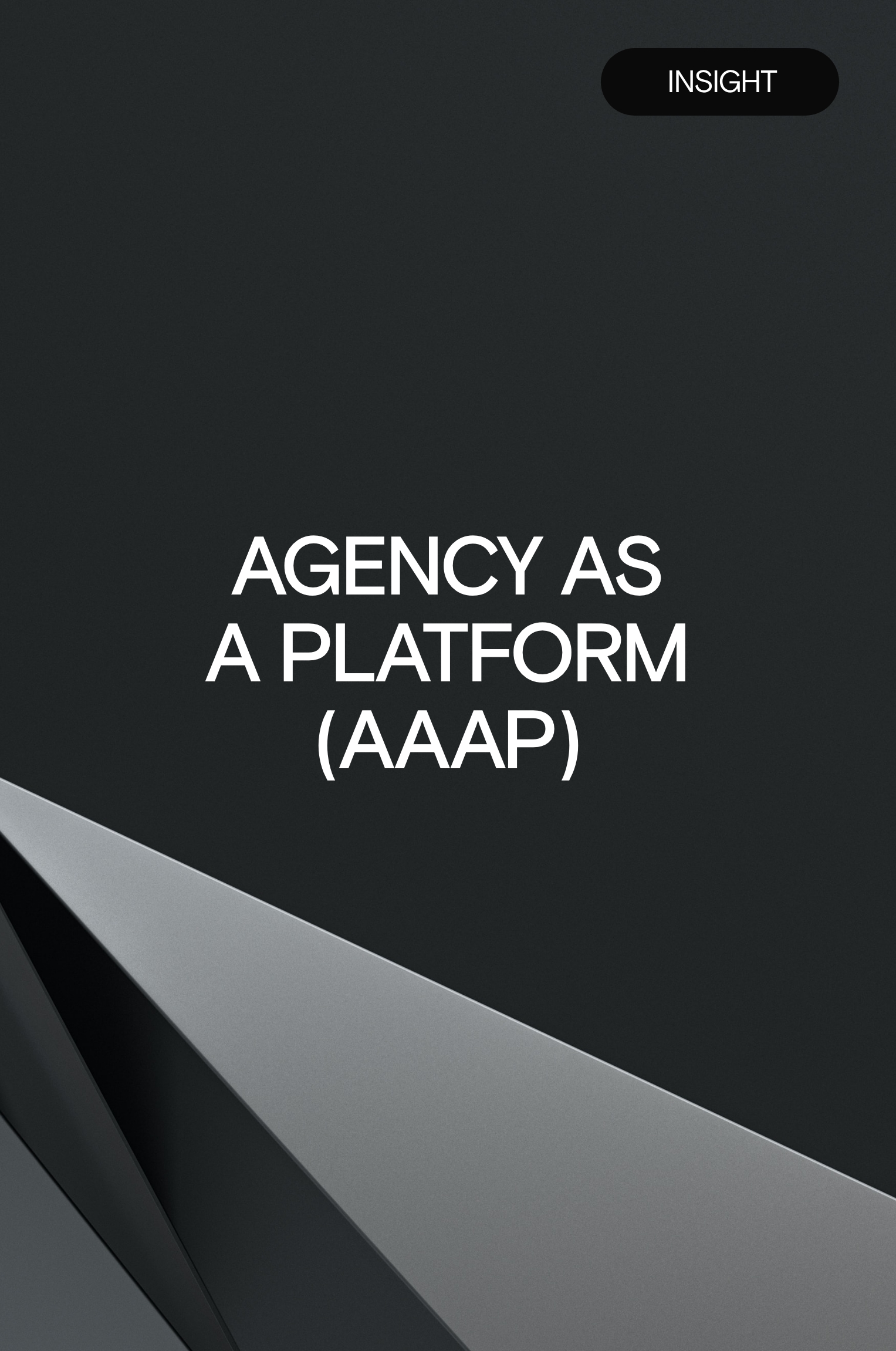 Agency-as-a-Platform